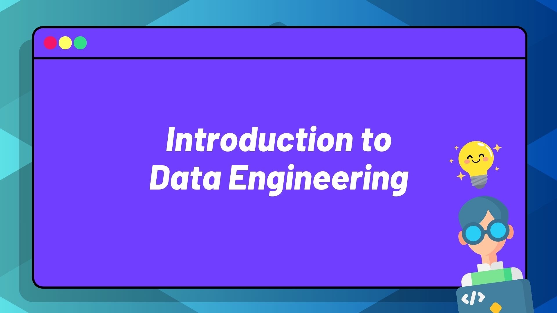 Introduction to Data Engineering Introduction to Data Engineering